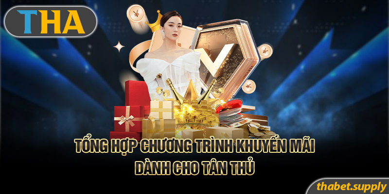 Tổng hợp chương trình khuyến mãi dành cho tân thủ